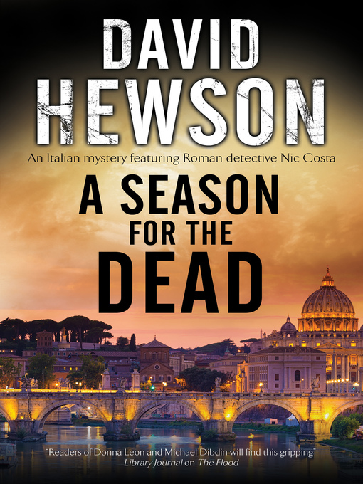 Title details for A Season for the Dead by David Hewson - Available